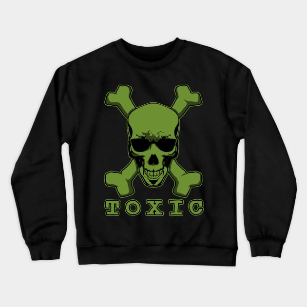 Toxic Crewneck Sweatshirt by mrpsycho